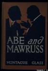 Abe and Mawruss: Being the Further Adventures of Potash and Perlmutter