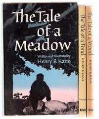 The Tale of a Meadow ---with The Tale of a Pond ---with The Tale of a Wood ---3 Volumes ---all Signed By the Author / Borzoi Nature Study Books