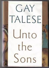 Unto the Sons  - 1st Edition/1st Printing