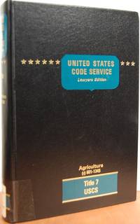 Agriculture Title 7 USCS: 601-1345 (United States Code Service)