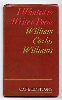 I Wanted to Write a Poem. The Autobiography of the Works of a Poet. Reported and Edited by Edith Heal