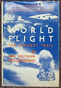 WORLD FLIGHT.  The Earhart Trail.  With TLs & 2 color snapshots
