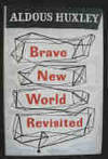 Brave New World Revisited