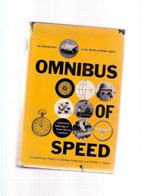 Omnibus of Speed: Introduction to World of Motor Sport -Signed By Charles Beaumont and Wm F Nolan ( Shelby, Gregory, Hill - American Triumvirate; Ascari's Last Chance; Nuvolari - Devil from Mantua; Lonetti - Change of Plan; Ettore Bugatti; Grand Prix ) Omnibus of Speed: Introduction to World of Motor Sport -Signed By Charles Beaumont and Wm F Nolan ( Shelby, Gregory, Hill - American Triumvirate; Ascari's Last Chance; Nuvolari - Devil from Mantua; Lonetti - Change of Plan; Ettore Bugatti; Grand Prix )
