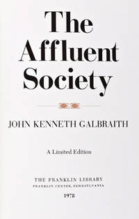 The Affluent Society [SIGNED]