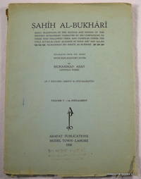 Sahih Al-Bukhari: [Volume V - 1st Installment] Being Traditions of the Sayings and Doings of the Prophet Muhammad