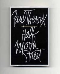 Half Moon Street: Two Short Novels - 1st Edition/1st Printing Half Moon Street: Two Short Novels - 1st Edition/1st Printing