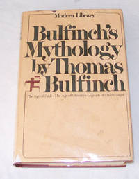 Bulfinch's Mythology The Age of the Fable, the Age of Chivalry, Legends of Charlemagne Bulfinch's Mythology The Age of the Fable, the Age of Chivalry, Legends of Charlemagne
