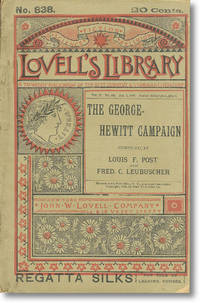 An Account of the George-Hewitt Campaign in the New York Municipal Election of 1886
