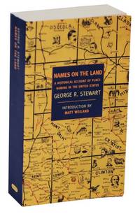 Names on The Land: A Historical Account of Place-Naming in The United States