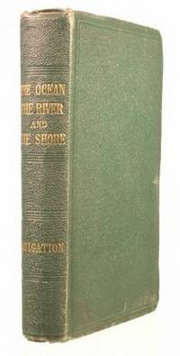 The Ocean, the River, and the Shore. Part I. Navigation (All Published)