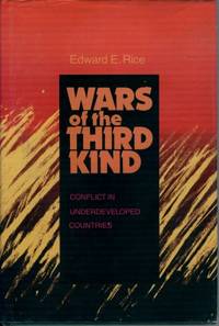 Wars of the Third Kind Conflict in Underdeveloped Countries Wars of the Third Kind Conflict in Underdeveloped Countries