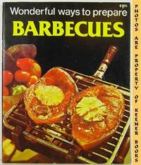 Wonderful Ways To Prepare Barbecues