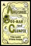Angishore, Boo-man and Climper : (A Newfoundland Folk Alphabet)