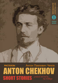 Short_Stories_by_Anton_Chekhov_Audio_Book_1_A_Tragic_Actor_and_Other_Stories_[Audio_CD]