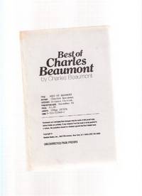 Best of Charles Beaumont (AKA: Best of Beaumont )( Infernal Bouillabaisse; Free Dirt; Fritzchen; Blood Brother; Perchance to Dream; Insomnia Vobiscum; Jungle; Three Thirds of a Ghost; Mother's Day; Dear Father; Customers; Sorcerer's Moon; Trigger ) Best of Charles Beaumont (AKA: Best of Beaumont )( Infernal Bouillabaisse; Free Dirt; Fritzchen; Blood Brother; Perchance to Dream; Insomnia Vobiscum; Jungle; Three Thirds of a Ghost; Mother's Day; Dear Father; Customers; Sorcerer's Moon; Trigger )