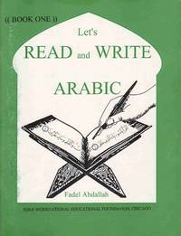 LET'S READ and WRITE ARABIC (Book One) LET'S READ and WRITE ARABIC (Book One)