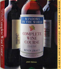 Windows On The World Complete Wine Course (2001 Edition) Windows On The World Complete Wine Course (2001 Edition)