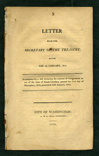 Letter from the Secretary of the Treasury, dated the 2d January, 1806. Accompanying a bill declaring the consent of the Congress to an act of the state of South Carolina, passed on the 21st day of December, 1804, presented 24th January, 1806