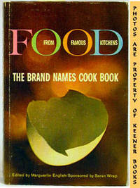 Food From Famous Kitchens (The Brand Names Cook Book) Food From Famous Kitchens (The Brand Names Cook Book)