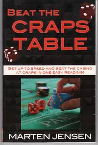 BEAT THE CRAPS TABLE! BEAT THE CRAPS TABLE!