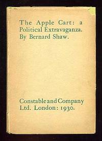 The Apple Cart:a Political Extravaganza The Apple Cart:a Political Extravaganza