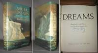 Arctic Dreams Imagination And Desire In A Northern Landscape Arctic Dreams Imagination And Desire In A Northern Landscape