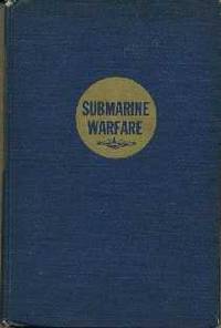 What You Should Know About Submarine Warfare (What Citizens Should Know About Submarine Warfare) What You Should Know About Submarine Warfare (What Citizens Should Know About Submarine Warfare)