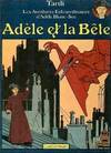 ADELE BLANC-SEC T.1 ; ADELE ET LA BETE