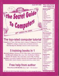 THE SECRET GUIDE TO COMPUTERS: 28TH EDITION