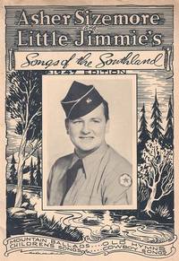 ASHER SIZEMORE AND LITTLE JIMMIE'S SONGS OF THE SOUTHLAND: