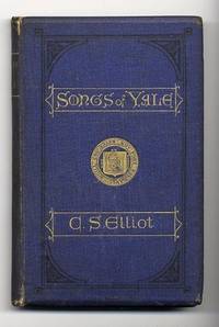 Songs of Yale: A New Collection of College Songs