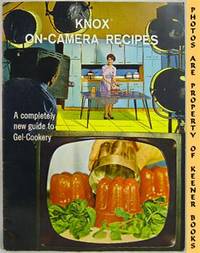 Knox On - Camera Recipes (A Completely New Guide To Gel - Cookery)
