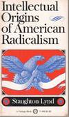 Intellectual Origins Of American Radicalism