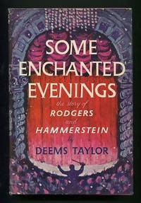 Some Enchanted Evenings: The Story of Rodgers and Hammerstein Some Enchanted Evenings: The Story of Rodgers and Hammerstein