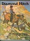 Diamond Hitch: The Early Outfitters and Guides of Banff and Jasper