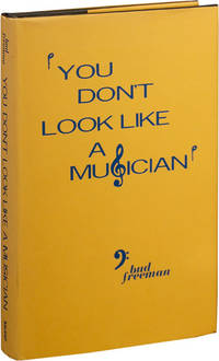 You Don't Look Like a Musician (First Edition)