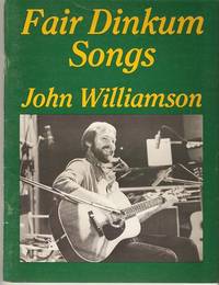 FAIR DINKUM SONGS FAIR DINKUM SONGS