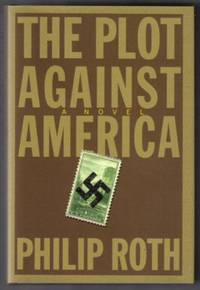 The Plot Against America - 1st Edition/1st Printing The Plot Against America - 1st Edition/1st Printing