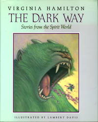 THE DARK WAY: Stories from the Spirit World THE DARK WAY: Stories from the Spirit World