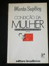 Condicao da Mulher: Amor, Paixao, Sexualidade