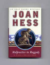 Malpractice in Maggody  - 1st Edition/1st Printing