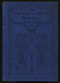 The Railway and Travel Monthly. Vol. II. July to December 1915