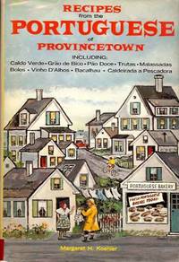 Recipes from the Portuguese of Provincetown Recipes from the Portuguese of Provincetown