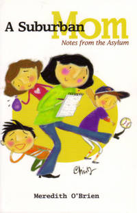 A Suburban Mom - Notes from the Asylum