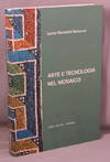 ARTE E TECNOLOGIA NEL MOSAICO