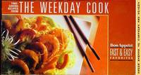 Time - Saving Recipes From The Weekday Cook - Bon Appetit Fast & Easy Favorites Time - Saving Recipes From The Weekday Cook - Bon Appetit Fast & Easy Favorites