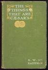 The Things That Are Caesar's: A Novel The Things That Are Caesar's: A Novel