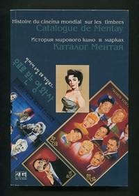 Catalogue de Mentay: Histoire du cin&eacute;ma mondial sur les timbres
