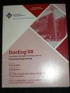 Document Engineering (DocEng '08):  Conference Proceedings for Sept 16-19, 2008